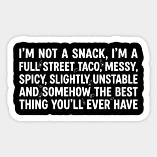 Full Street Taco Quote Foodies Sticker
